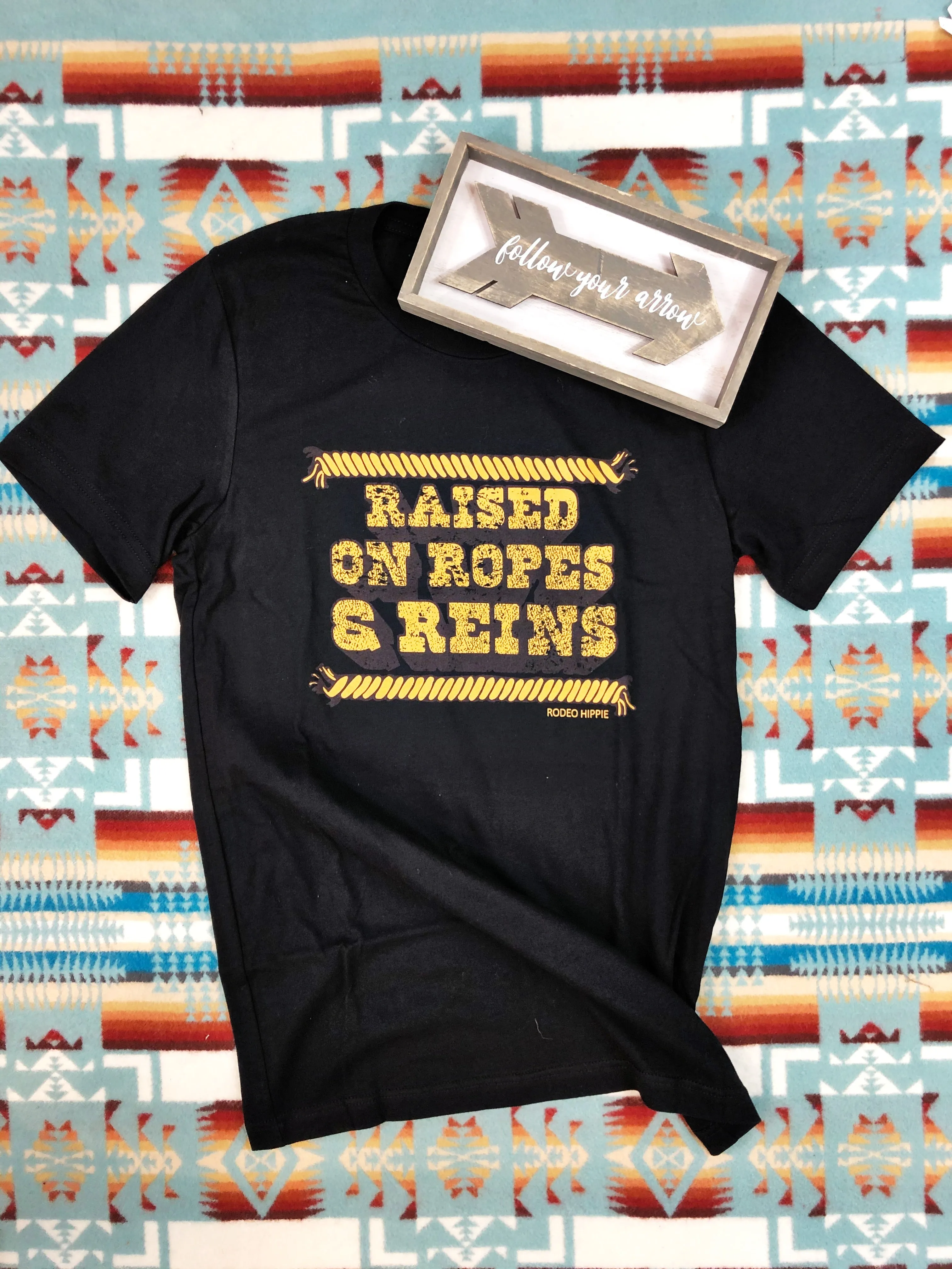 Raised on Ropes & Reins Tee