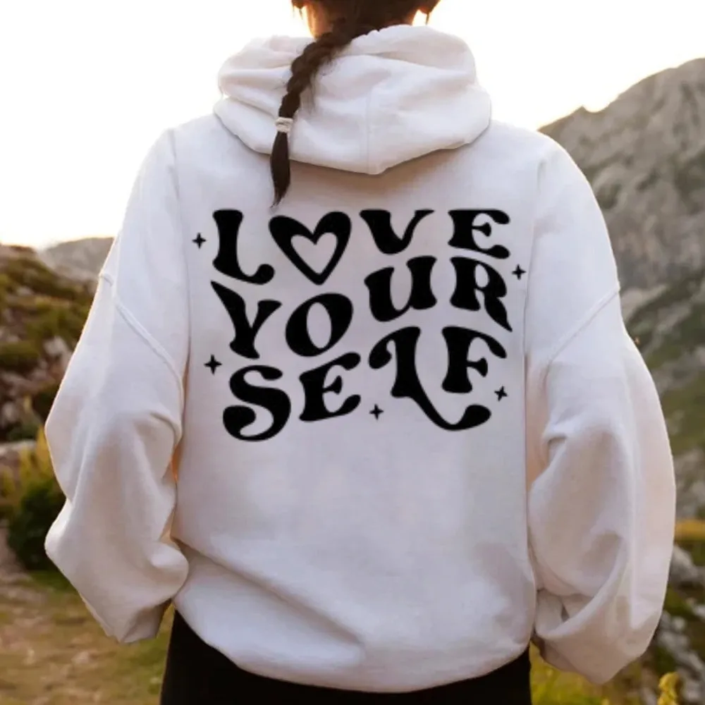 Women LOVE YOURSELF Graphic Hoodies