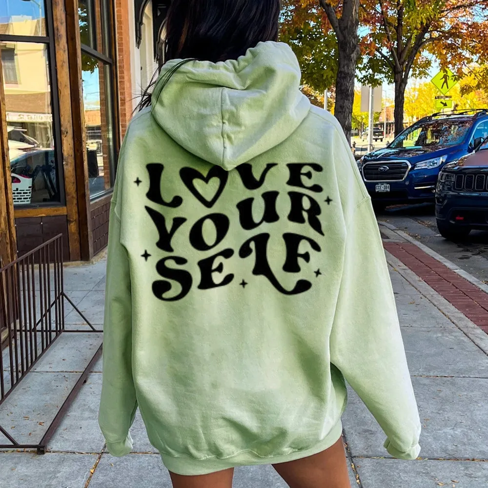 Women LOVE YOURSELF Graphic Hoodies