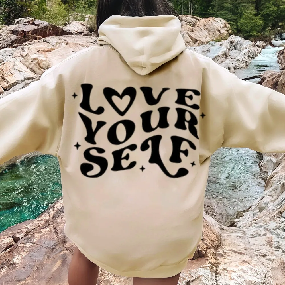 Women LOVE YOURSELF Graphic Hoodies