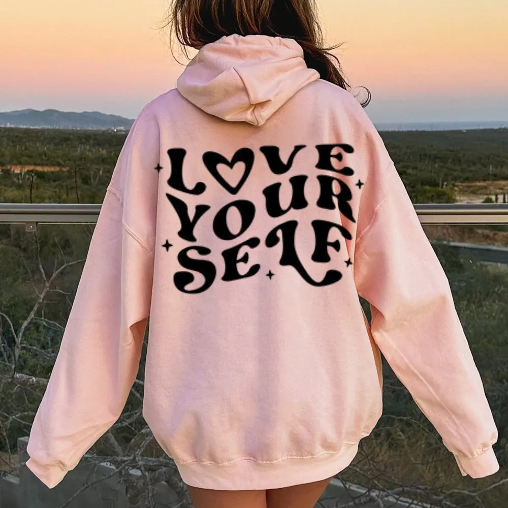 Women LOVE YOURSELF Graphic Hoodies