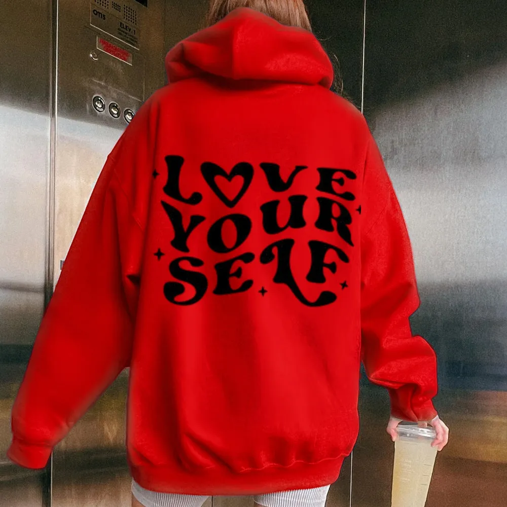 Women LOVE YOURSELF Graphic Hoodies