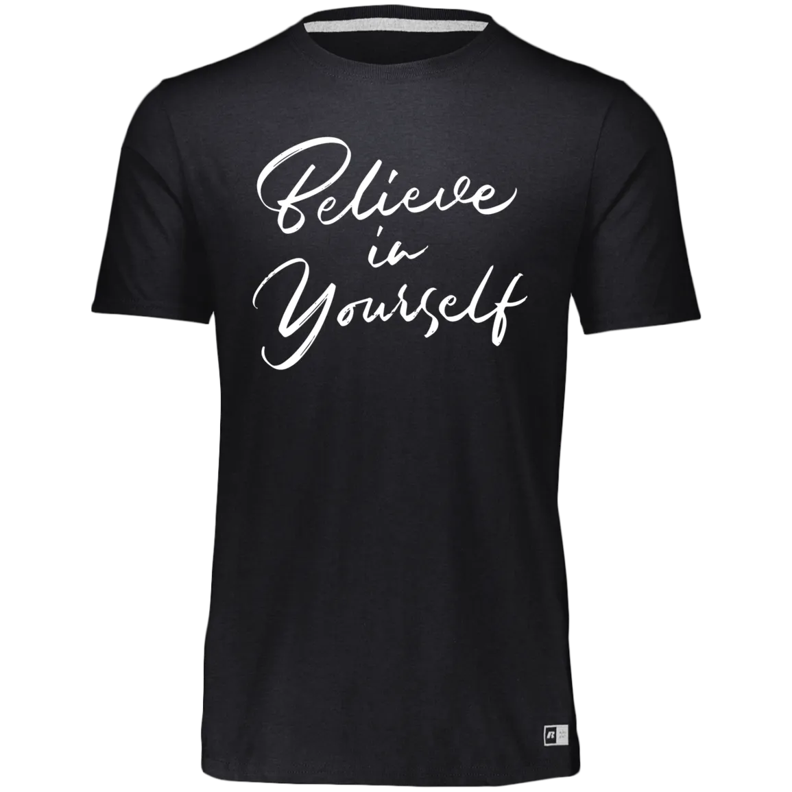 Women's Dri-Power Tee--Believe in Yourself